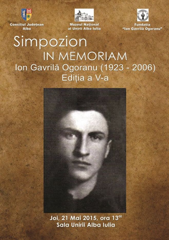 Simpozion &quot;In memoriam Ion Gavrila Ogoranu (1923-2006)&quot;